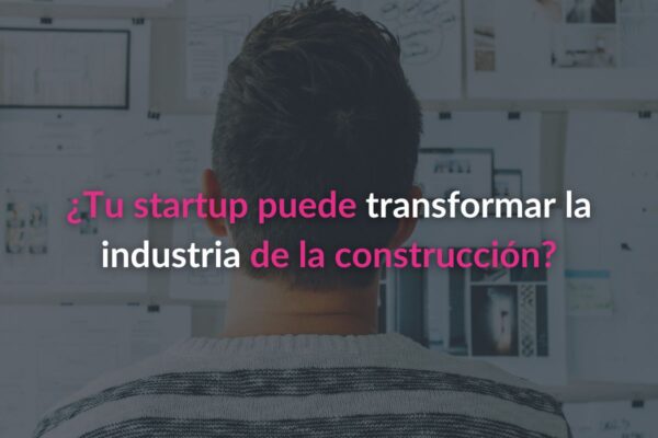 TIIC extiende la convocatoria 2025 para startups del sector construcción: hay tiempo hasta el 30 de mayo